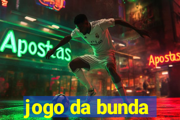 jogo da bunda